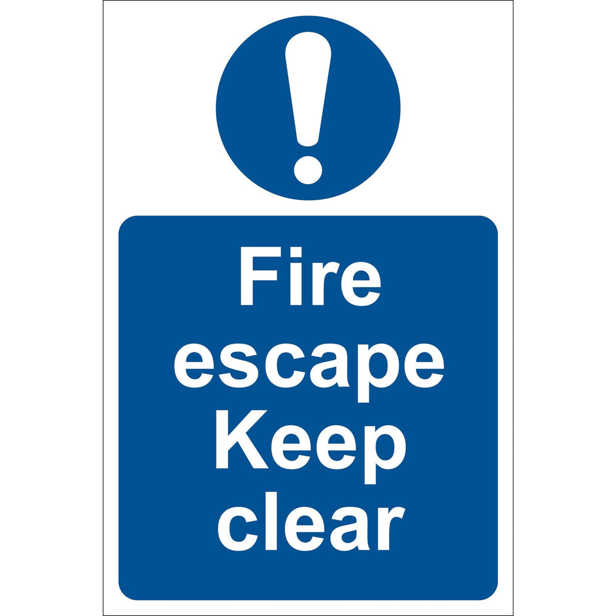 The Draper Fire Escape Keep Clear - SS09 is a UV-resistant blue and white PVC sign with an exclamation mark on top, clearly reading "Fire escape Keep clear." This adhesive notice from Draper guarantees visibility and durability in all conditions.