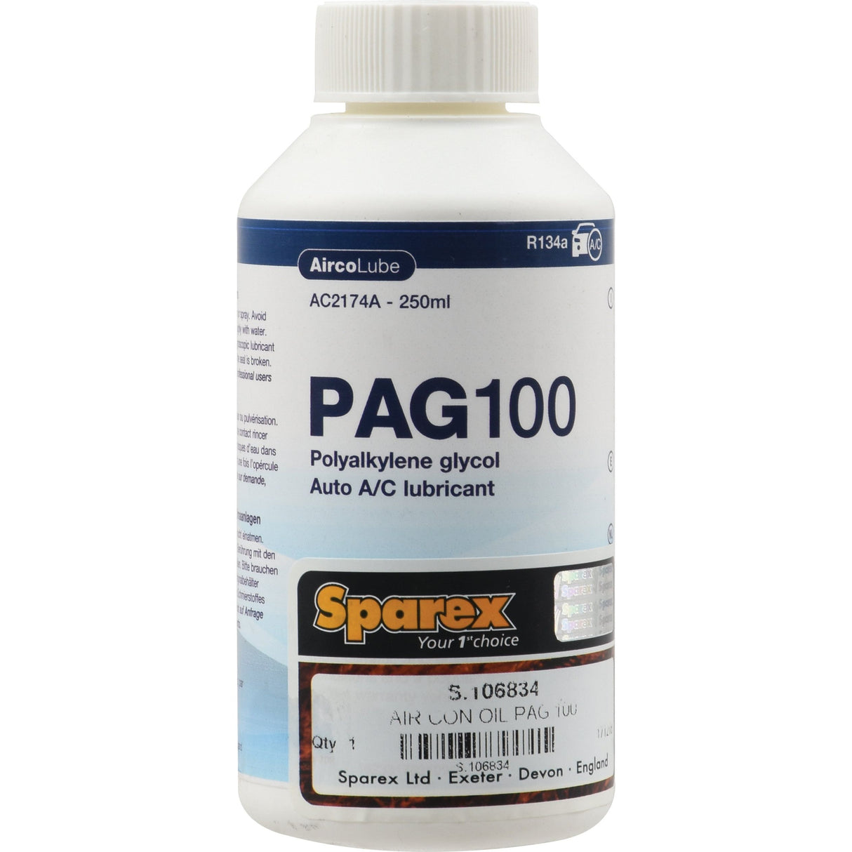 A 250ml bottle labeled "Air Conditioning Oil (PAG 100) - S.106834" from the brand Sparex. Ideal for out of warranty vehicles, the white bottle features blue and red detailing, catering to the automotive aftermarket.
