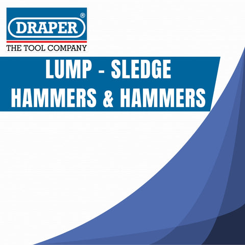 Draper Lump, Sledge Hammers & Hammers