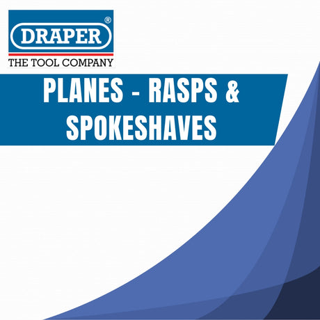 Draper Planes - Rasps & Spokeshaves