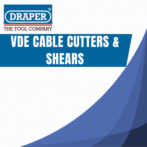 Draper VDE Cable Cutters & Shears