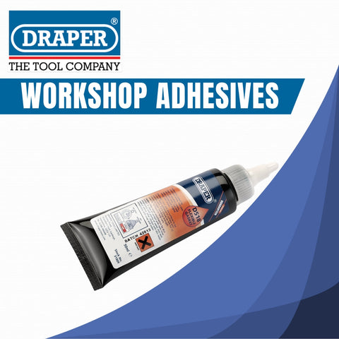 Draper Workshop Adhesives