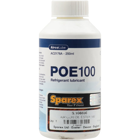 A 250ml bottle of Sparex Air Conditioning Oil (POE 100) - S.106836 refrigerant lubricant. This high-quality POE Ester Oil is ideal for refrigeration systems and the label includes detailed product and manufacturer information.