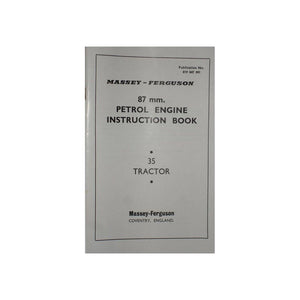 Massey Ferguson - 87mm Petrol Engine Instruction Book - 819047M1 - Farming Parts