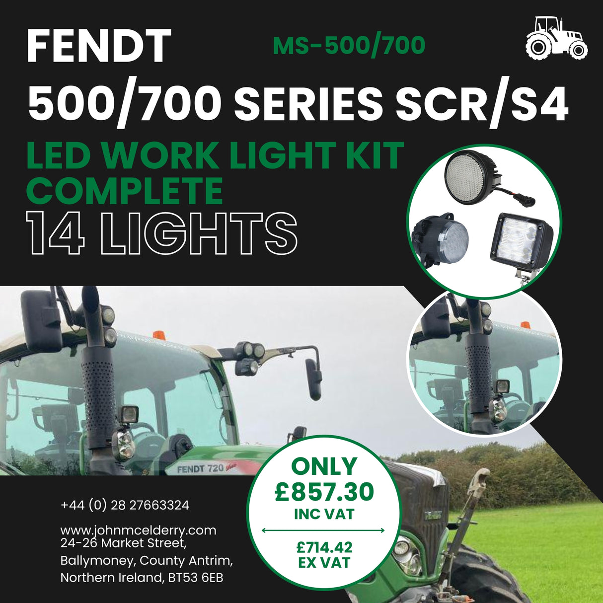 Fendt 500/700 Series SCR/S4 LED Work Light Kit Complete