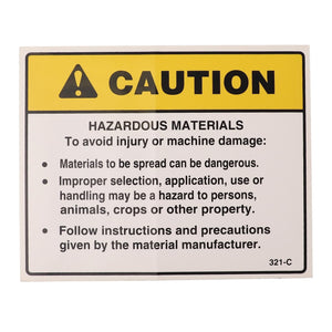 AGCO | DANGER DECAL - AG704074 is a caution sign warning about hazardous materials, indicating that materials can be dangerous if not used properly, may harm persons or property, and advising to follow the manufacturer's instructions. No current product description information is available.