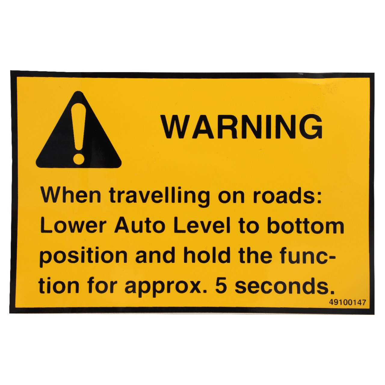 Warning sign instructing road travelers to lower the AGCO | DECAL - D49100147 auto level to the bottom position and hold the function for approximately 5 seconds. No current product description information available for AGCO.