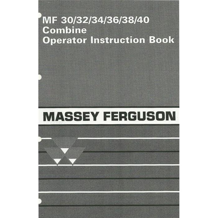 32/34/36/38/40 Combine Operators Manual - D63001284 - Massey Tractor Parts