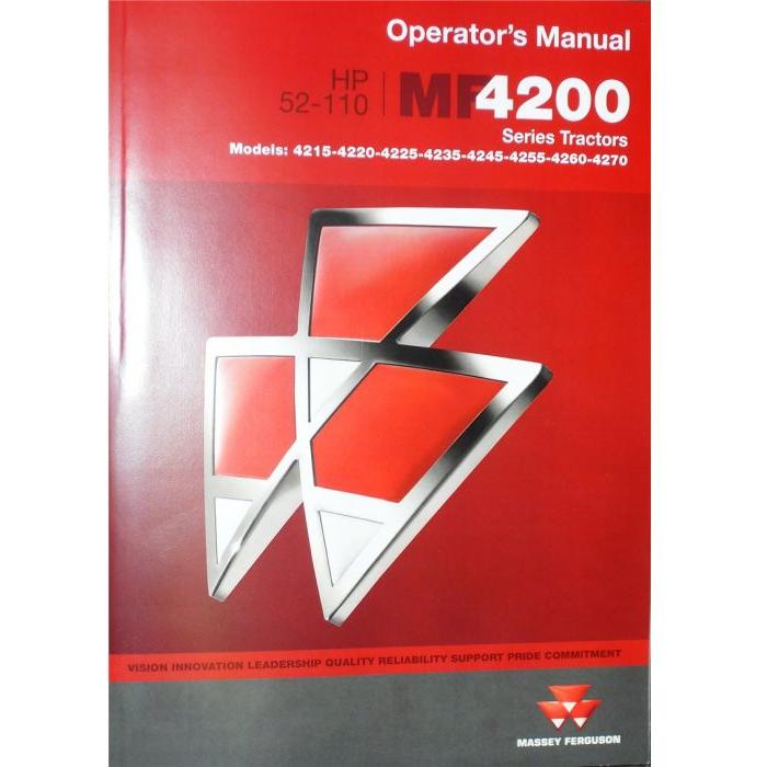 AGCO's Operator's Manual for Massey Ferguson 4200 Series Tractors, with horsepower ranging from 52 to 110 (including models 4215, 4220, 4225, 4235, 4245, 4255, 4260, and 4270), features a red cover with a silver logo and Massey Ferguson branding. Product code: MF -4200 Series Operators Manual -1857014M4.