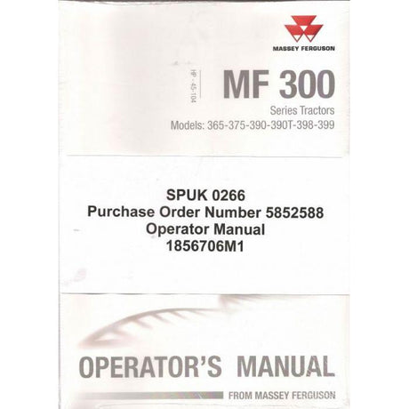 Massey Ferguson - 300 Series Operators Manual - 1856706M1 - Farming Parts