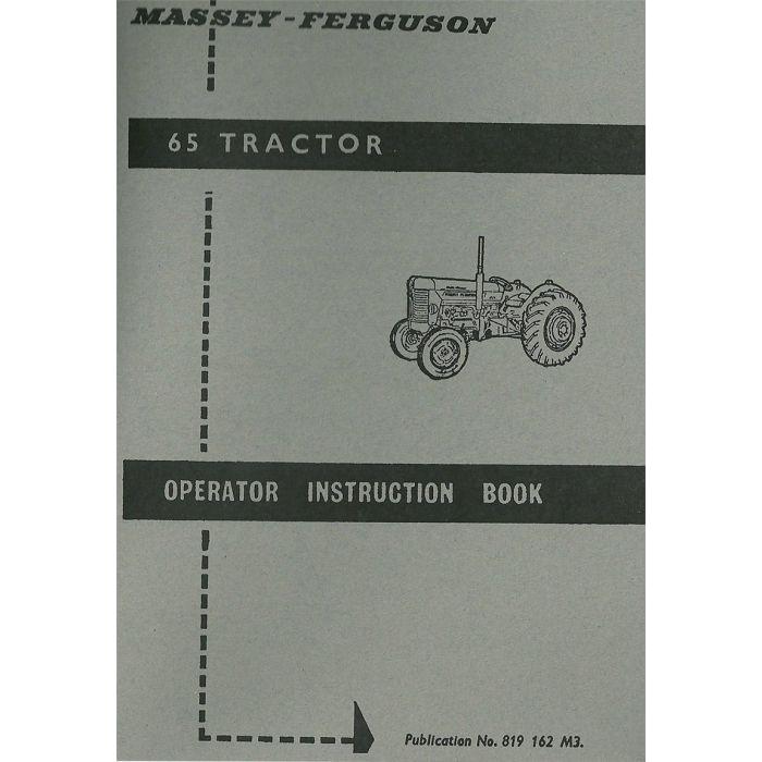 Massey Ferguson - 65 Operators Instruction Book - 819162M3 - Farming Parts