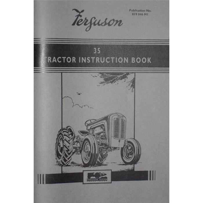 Farming Parts - FE35 Tractor with petrol, TVO or 23c diesel Operators Instruction Book - 819046M1 - Farming Parts