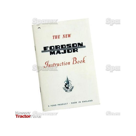 Cover of the "Manual - Fordson (Sparex Part No. S.61438)" by Sparex, displaying the title, a Ford logo, and "A Ford Product - Made in England" at the bottom. The booklet is set against a white background.